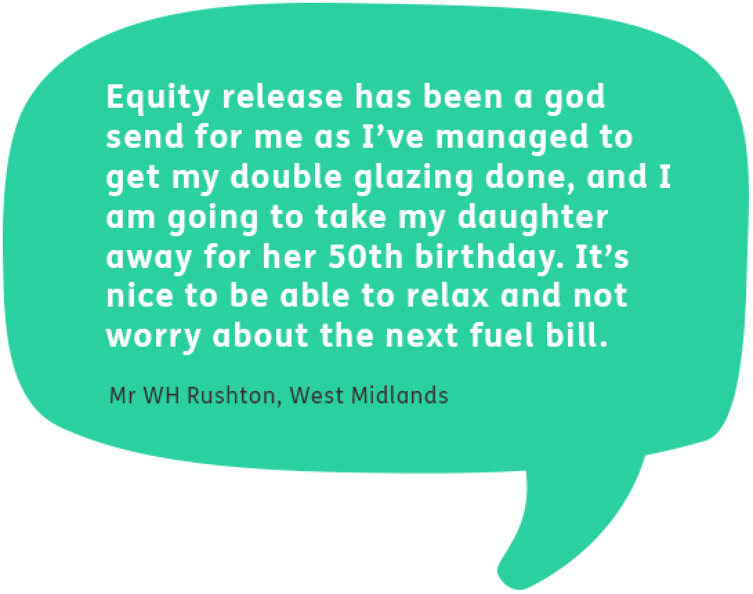 equity release has been a godsend for me